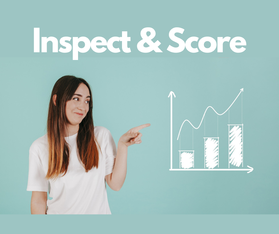 Inspect & Score